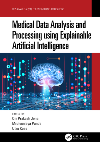 Titelbild: Medical Data Analysis and Processing using Explainable Artificial Intelligence 1st edition 9781032191133