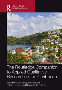 Immagine di copertina: The Routledge Companion to Applied Qualitative Research in the Caribbean 1st edition 9781032202891