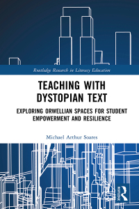 Cover image: Teaching with Dystopian Text 1st edition 9781032472515