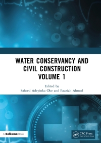 صورة الغلاف: Water Conservancy and Civil Construction Volume 1 1st edition 9781032586144