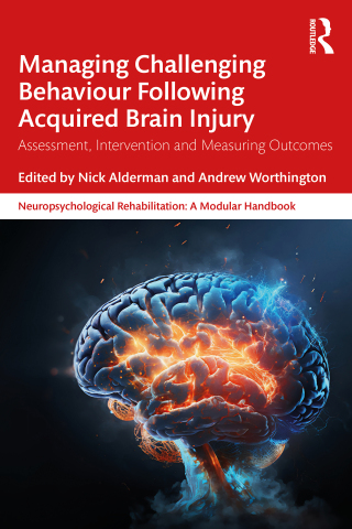 Cover image: Managing Challenging Behaviour Following Acquired Brain Injury 1st edition 9780367537722
