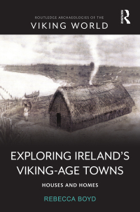 Cover image: Exploring Ireland’s Viking-Age Towns 1st edition 9780367482787