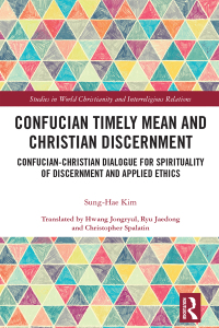 Imagen de portada: Confucian Timely Mean and Christian Discernment 1st edition 9781032459233