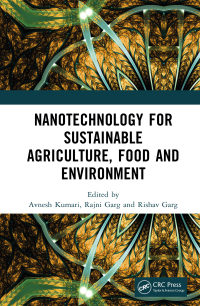 Cover image: Nanotechnology for Sustainable Agriculture, Food and Environment 1st edition 9781032503011