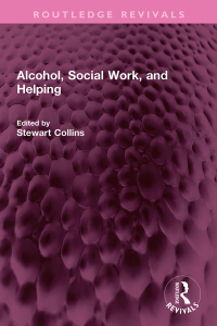 Imagen de portada: Alcohol, Social Work, and Helping 1st edition 9781032592329
