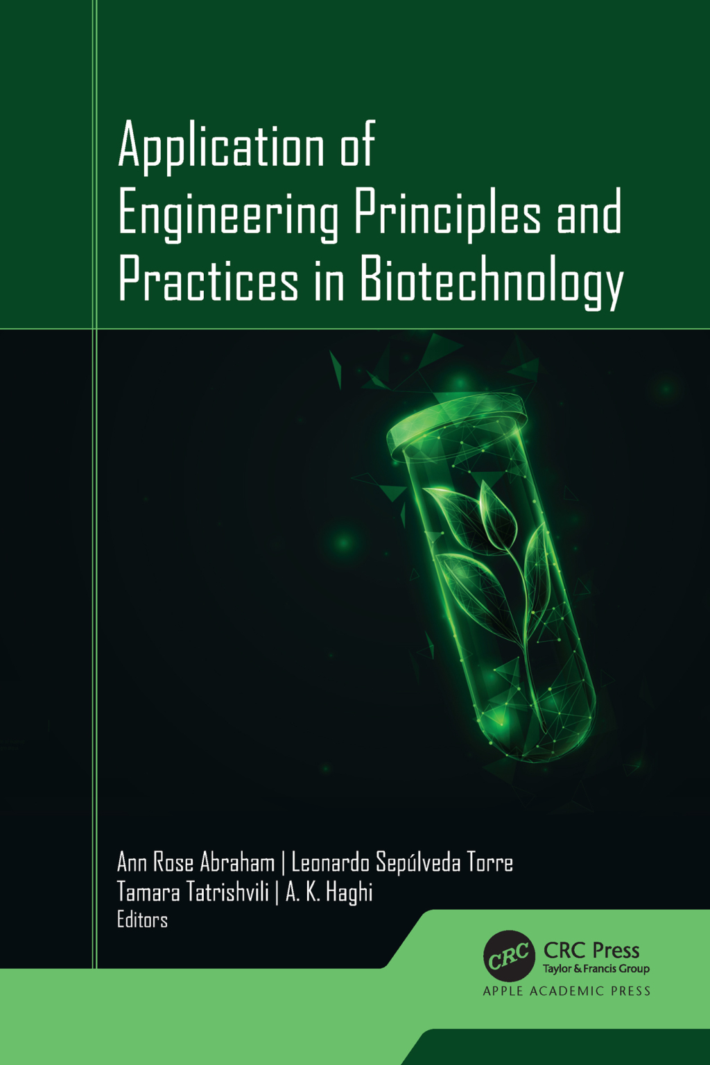 Application of Engineering Principles and Practices In Biotechnology 1st Edition