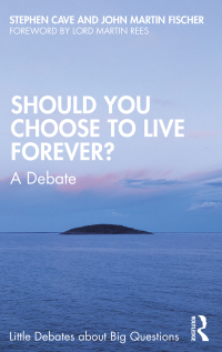 Cover image: Should You Choose to Live Forever? 1st edition 9780367615406