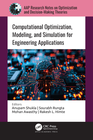 Cover image: Computational Optimization, Modeling, and Simulation for Engineering Applications 1st edition 9781774916001