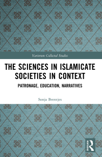 صورة الغلاف: The Sciences in Islamicate Societies in Context 1st edition 9781032444963