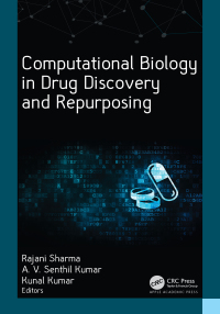 Cover image: Computational Biology in Drug Discovery and Repurposing 1st edition 9781774915561