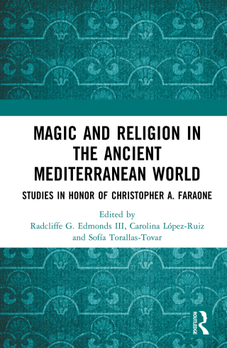 Cover image: Magic and Religion in the Ancient Mediterranean World 1st edition 9781032341279