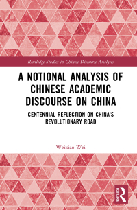 Imagen de portada: A Notional Analysis of Chinese Academic Discourse on China 1st edition 9781032552439