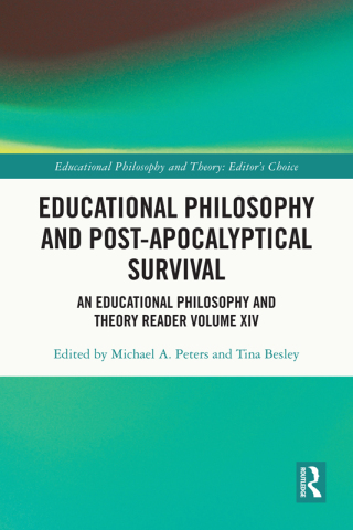 صورة الغلاف: Educational Philosophy and Post-Apocalyptical Survival 1st edition 9781032592664