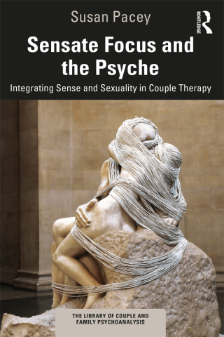 Cover image: Sensate Focus and the Psyche 1st edition 9781032357393