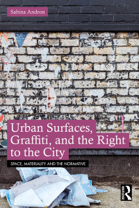 Titelbild: Urban Surfaces, Graffiti, and the Right to the City 1st edition 9781032016559