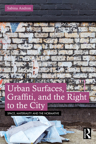 表紙画像: Urban Surfaces, Graffiti, and the Right to the City 1st edition 9781032016559
