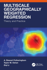 صورة الغلاف: Multiscale Geographically Weighted Regression 1st edition 9781032564227