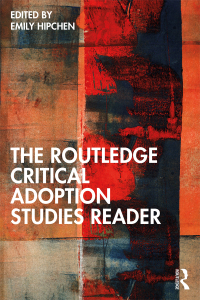 Imagen de portada: The Routledge Critical Adoption Studies Reader 1st edition 9781032067827