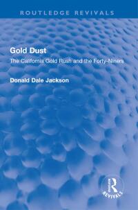 Cover image: Gold Dust 1st edition 9781032598321