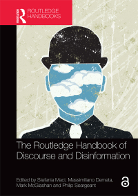 Immagine di copertina: The Routledge Handbook of Discourse and Disinformation 1st edition 9781032124254