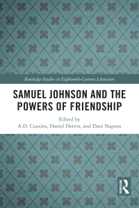 Cover image: Samuel Johnson and the Powers of Friendship 1st edition 9781032355542