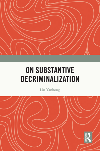 Cover image: On Substantive Decriminalization 1st edition 9781032598307