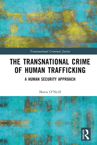 表紙画像: The Transnational Crime of Human Trafficking 1st edition 9781032552620