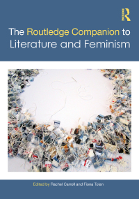 表紙画像: The Routledge Companion to Literature and Feminism 1st edition 9780367410261