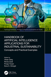 Omslagafbeelding: Handbook of Artificial Intelligence Applications for Industrial Sustainability 1st edition 9781032387611