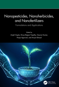 Cover image: Nanopesticides, Nanoherbicides, and Nanofertilizers 1st edition 9781032428123