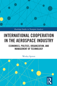 表紙画像: International Cooperation in the Aerospace Industry 1st edition 9781032601106