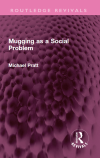 Cover image: Mugging as a Social Problem 1st edition 9781032601878