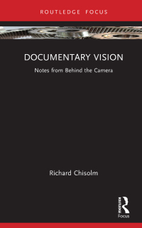 صورة الغلاف: Documentary Vision 1st edition 9781032507859