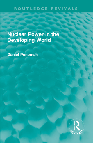 表紙画像: Nuclear Power in the Developing World 1st edition 9781032602233