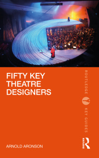 Omslagafbeelding: Fifty Key Theatre Designers 1st edition 9780367229894