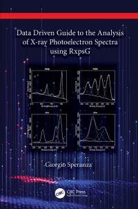 Omslagafbeelding: Data Driven Guide to the Analysis of X-ray Photoelectron Spectra using RxpsG 1st edition 9781032273600