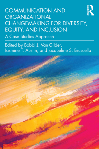 Imagen de portada: Communication and Organizational Changemaking for Diversity, Equity, and Inclusion 1st edition 9781032367798