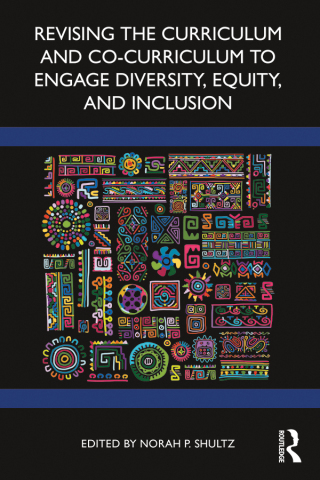 表紙画像: Revising the Curriculum and Co-Curriculum to Engage Diversity, Equity, and Inclusion 1st edition 9781642674880