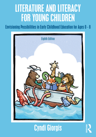 Cover image: Literature and Literacy for Young Children 8th edition 9781032435039
