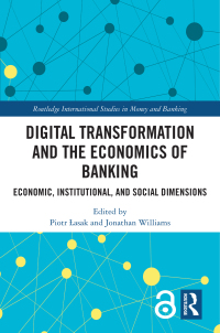 Imagen de portada: Digital Transformation and the Economics of Banking 1st edition 9781032374932