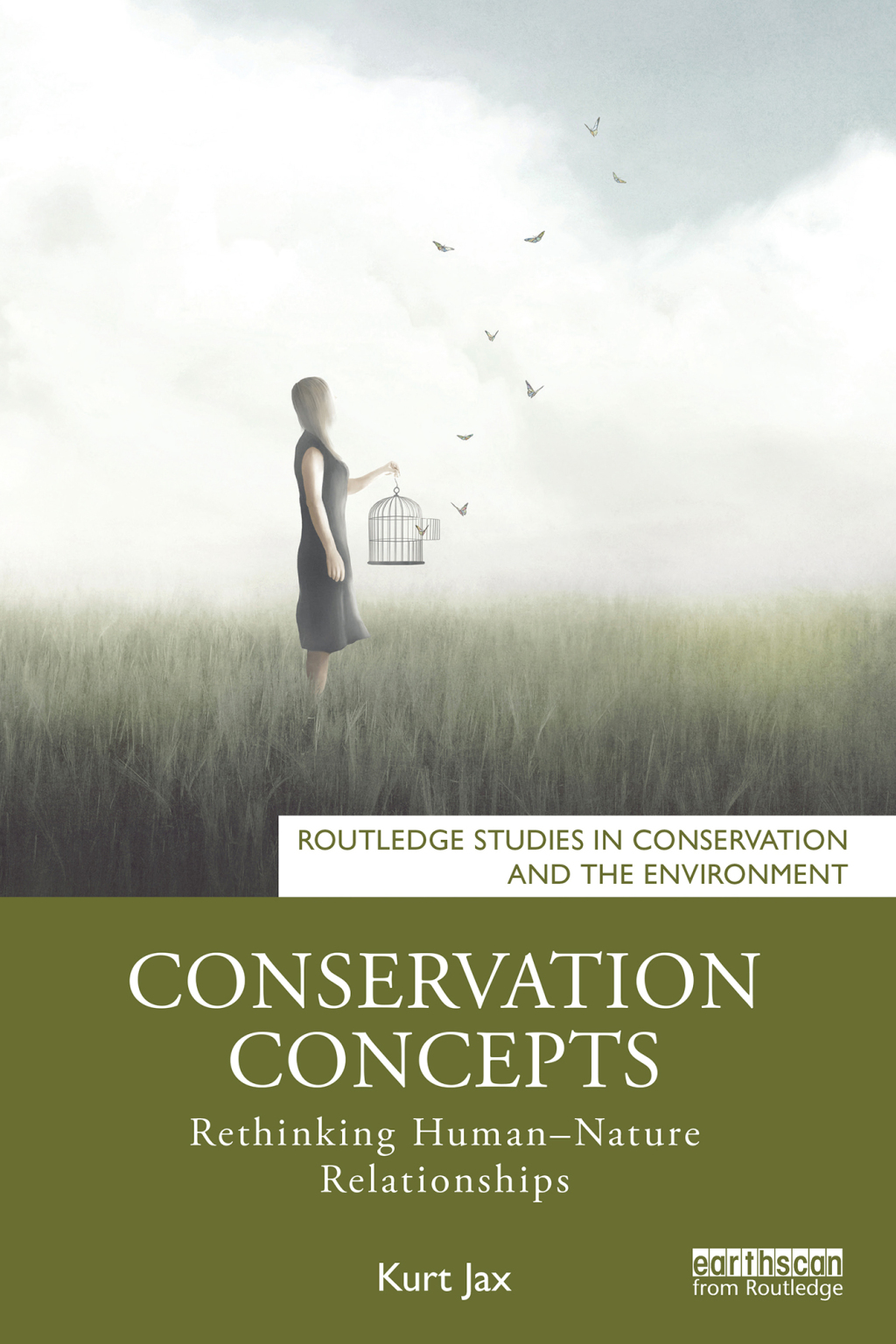 Conservation Concepts Rethinking Human–Nature Relationships 1st Edition