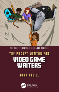 Cover image: The Pocket Mentor for Video Game Writers 1st edition 9781032252476
