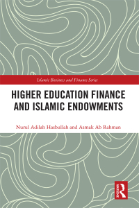 Cover image: Higher Education Finance and Islamic Endowments 1st edition 9781032565279