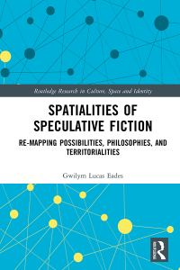 Immagine di copertina: Spatialities of Speculative Fiction 1st edition 9781032056432