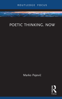 Cover image: Poetic Thinking. Now 1st edition 9781032435213