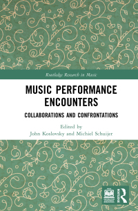 Cover image: Music Performance Encounters 1st edition 9781032282169
