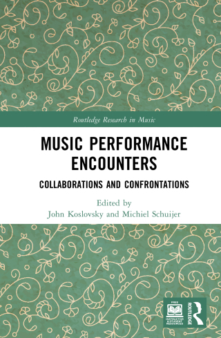 Cover image: Music Performance Encounters 1st edition 9781032282176