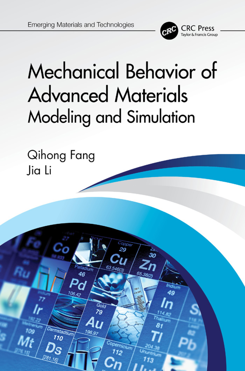 Mechanical Behavior of Advanced Materials: Modeling and Simulation Modeling and Simulation 1st Edition