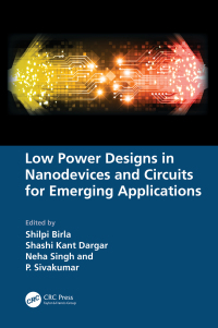 Cover image: Low Power Designs in Nanodevices and Circuits for Emerging Applications 1st edition 9781032412771
