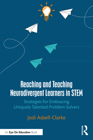 Cover image: Reaching and Teaching Neurodivergent Learners in STEM 1st edition 9781032562476
